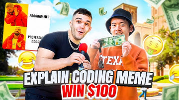 College Students Explain Coding Memes For $100