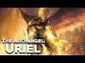 Uriel: The Archangel of Light - Angels and Demons - See U in History