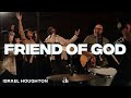 Friend of God: Israel Houghton - Churchome