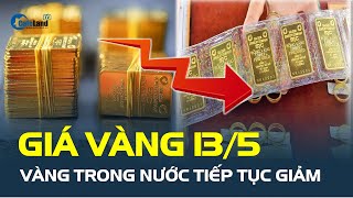 Giá vàng hôm nay 13/5: Vàng trong nước TIẾP TỤC GIẢM | CafeLand