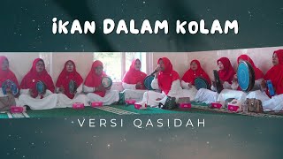 LAGU 'IKAN DALAM KOLAM' VERSI QASIDAH | AL ALIM TV