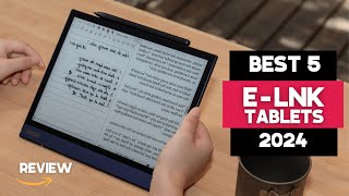 5 Best E Ink Tablets 2024  |  Best E book Readers You Should Consider Today!