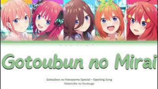 Gotoubun no Hanayome - TV Special Opening Full [Gotoubun no Mirai] Color Code Lyrics [kan/rom/ind]