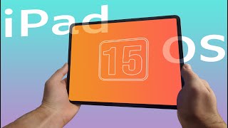 iPadOS 15 | Major new features for this release walkthrough