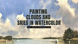 Painting Clouds and Skies in Watercolor [A Real Time Tutorial]