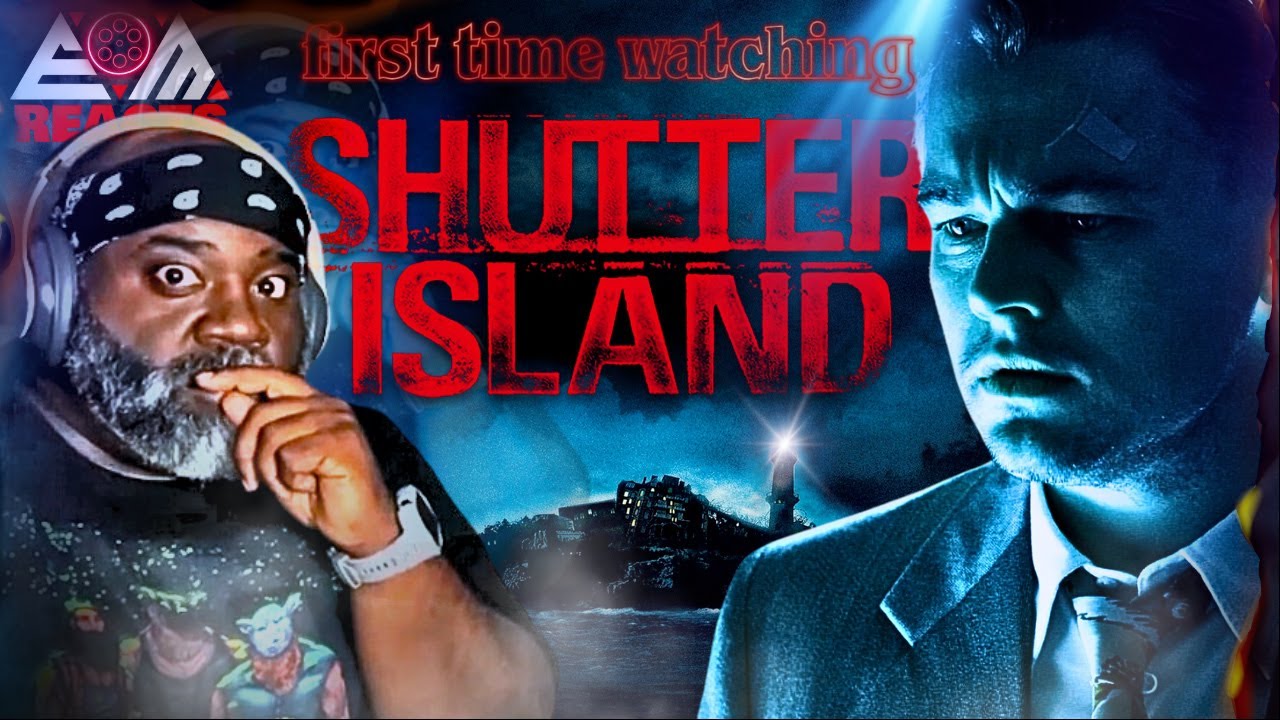 I Watched SHUTTER ISLAND And Now I Don't Trust Anyone