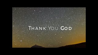 Thank you God! A Sermon from Pastor Mark 250421