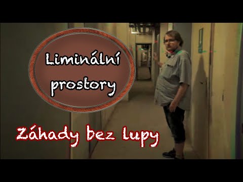 Video: Proč jsou liminální prostory děsivé?