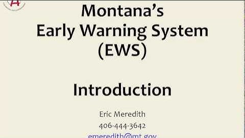 Montana Early Warning System: Introduction