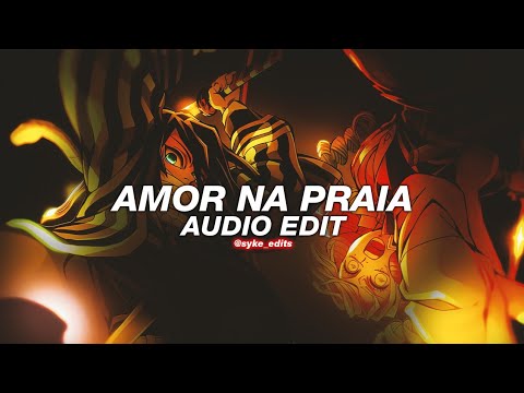 Amor Na Praia Flame Runner Edit Audio 