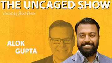 From Startup to Success: M&A Strategies With Alok Gupta | The UNCAGED Show