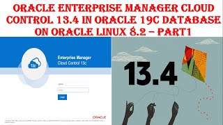 Oracle 19c Database Configuration for OEM 13.4 - Oracle Enterprise Manager Cloud on Oracle Linux 8.2