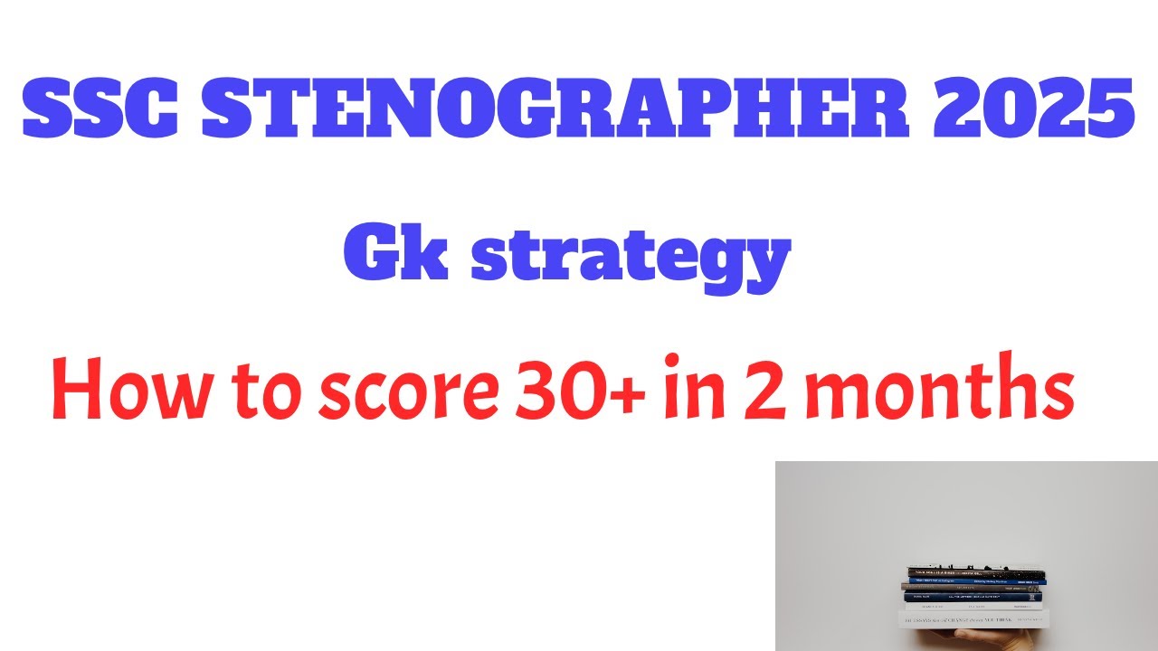 SSC STENOGRAPHER/CGL GK STRATEGY 2025 | How to score good marks in GK # ...