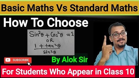 Basic maths Vs standard maths cbse | what is basic Math & Standard maths | How to choose basic maths