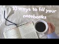 empty notebook? 📔 10 ways to fill up pages in your journals/notebooks