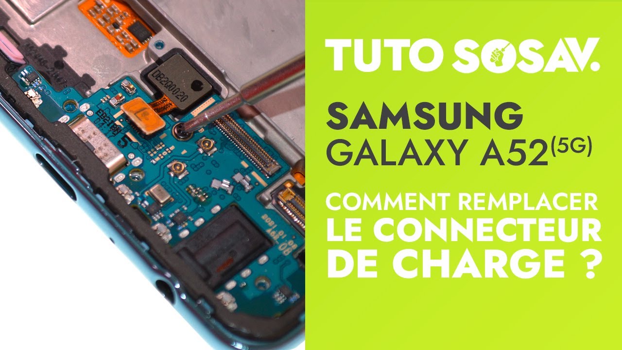 comment-changer-le-connecteur-de-charge-du-samsung-galaxy-a52s-5g