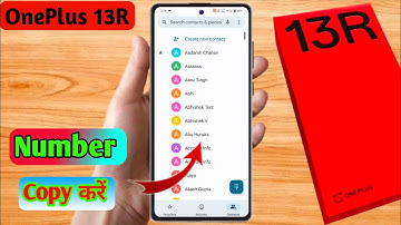 how to copy contacts oneplus 13r, oneplus 13r number copy kaise karen