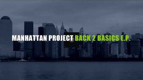 Manhattan Project - Back 2 Basics E.P.