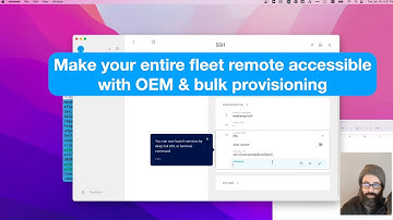 OEM & Bulk Provisioning Walkthrough. Make your entire fleet remote accessible!