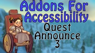 Quest Announce 3 - Addons for Accessibility (World of Warcraft)