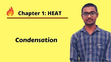 Chapter 1: Heat [ Condensation ] || AP 10th Class Physical Sciences