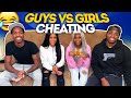 GUYS vs GIRLS: CHEATING 🤨