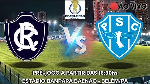 Remo x Paysandu 🔴 AO VIVO COM IMAGENS | 13ª Rodada - Brasileirão Série C