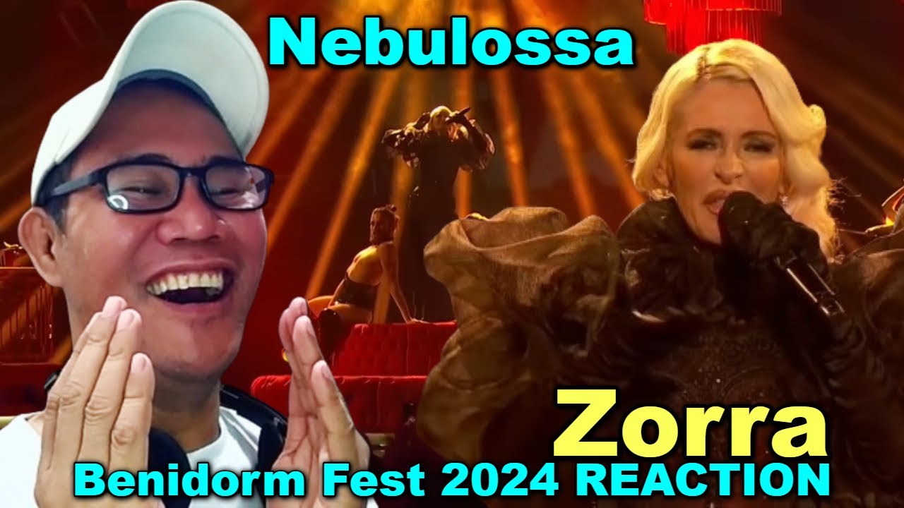 NEBULOSSA with ZORRA at BENIDORM FEST 2024 SEMI FINAL 1 Live Performance  Reaction 