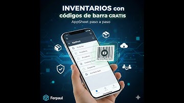 Aprende a Crear un Inventario con Código de Barras en AppSheet (Gratis y Paso a Paso)