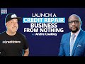 How to Launch a Credit Repair Business From Nothing With Andre Coakley