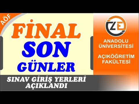 AÖF Sınav Giriş Yerleri Açıklandı - Açıköğretim Dönem Sonu Final Sınavı Nasıl Yapılacak?