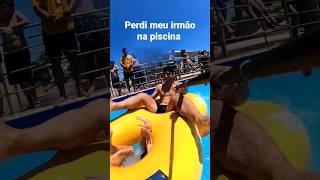 Perdi Meu Irmão Na Piscina