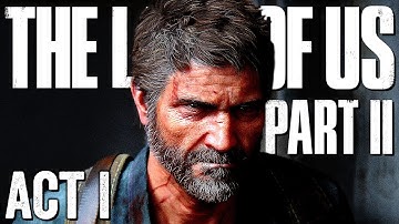 Please, not like this... The Last of Us 2 – Act 1 (Jackson)【PS5 Gameplay 4K】