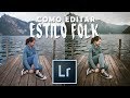 CÓMO EDITAR ESTILO FOLK en LIGHTROOM