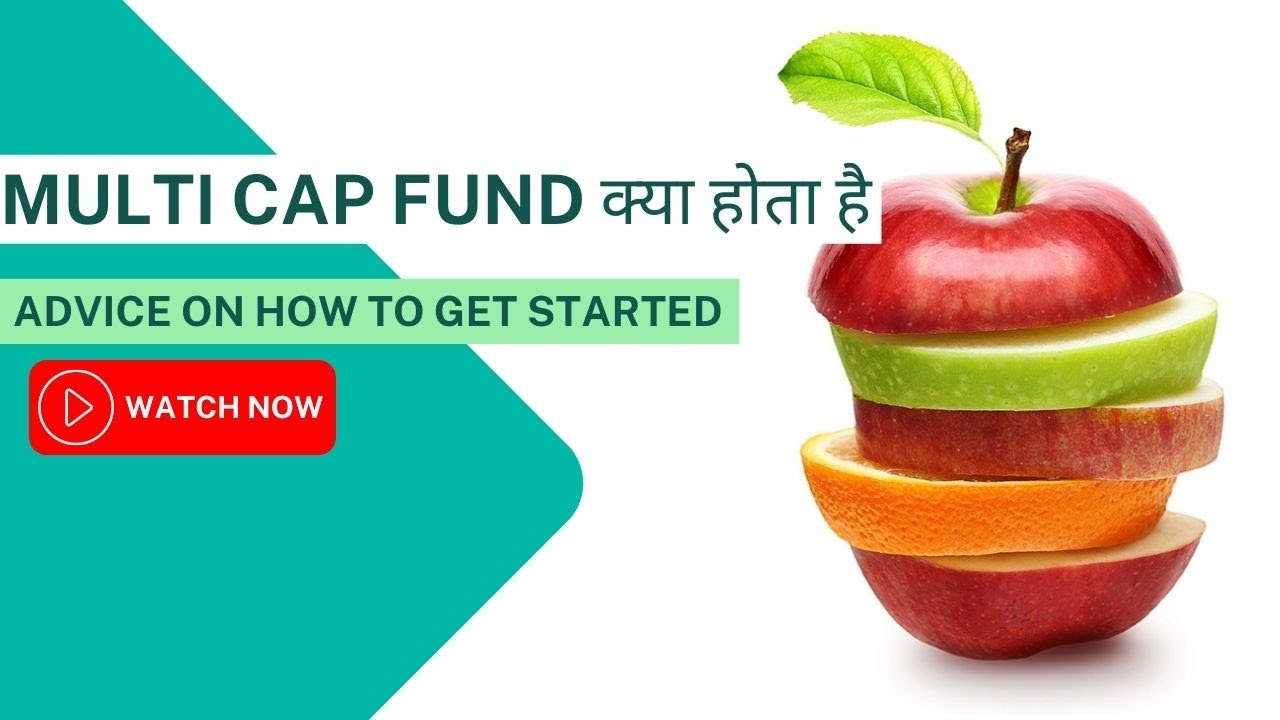 MULTI CAP FUND क्या होता है ? - YouTube