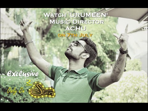 Slam Book – ‘Urumeen’ Music Director “Achu” exclusiveon 7th July – Don’t miss it