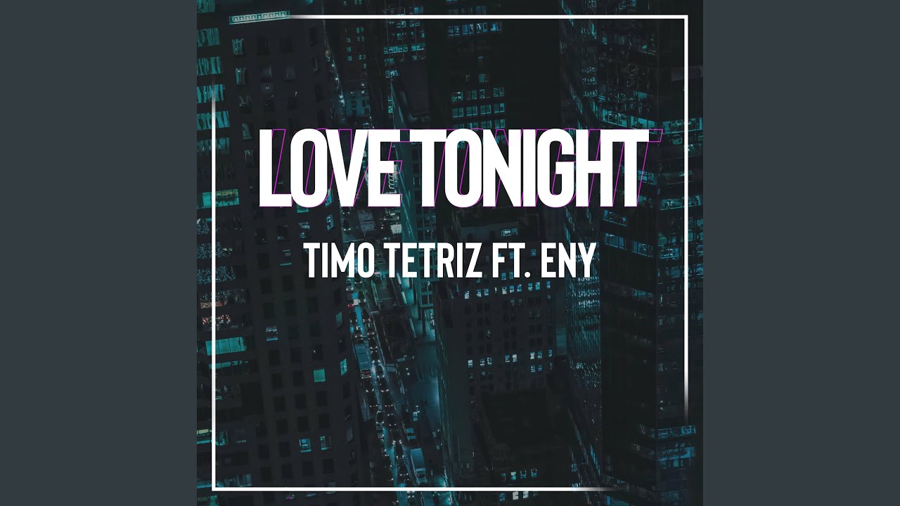 Love Tonight feat. Лов тунайт