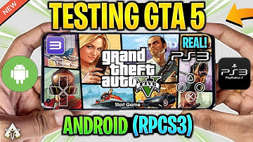 🔥 TESTING GTA 5 ON ANDROID IN RPCS3 EMULATOR | RPCS3 ANDROID GTA 5 GAMEPLAY | PS3 EMULATOR
