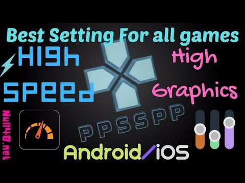 Best Setting For PPSSPP For All Games On Android Or iOS (No Lag)