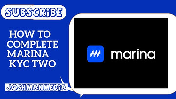 MARINA PROTOCOL KYC 2 PROCEDURE