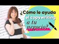 ¿Cómo le ayuda el COPYWRITING a tu MARCA o NEGOCIO? ✏️