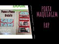 PAP Porta Maquiagem _ aula ao,vivo