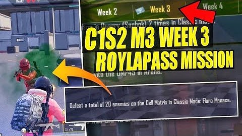 BGMI C1S2 M3 WEEK 3 ROYLAPASS MISSION | DEFEAT A TOTAL OF 20 ENEMIES ON THE CELL MATRIX IN CLASSIC