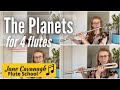Played on 4 flutes: The Planets by Holst