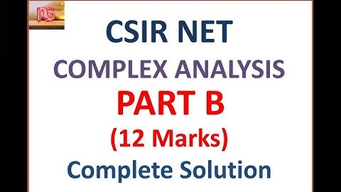 CSIR-NET 26 Nov 2020 Complex Analysis Part B Complete Solution.