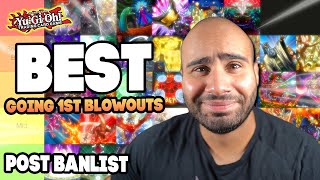 I Ranked The Best Going 1st Blowout Cards In Yu-gi-oh Post Banlist & Burst Protocol!
