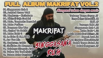 FULL ALBUM LAGU MAKRIFAT VOL.2 - Mengenal Tuhan Dengan Music #trending #music #metal #sholawatmetal