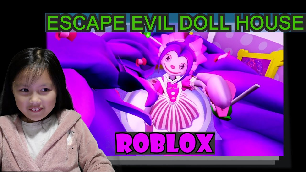 ESCAPE EVIL DOLL HOUSE! ROBLOX YouTube