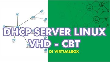DHCP Server Linux VHD CBT di virtualbox