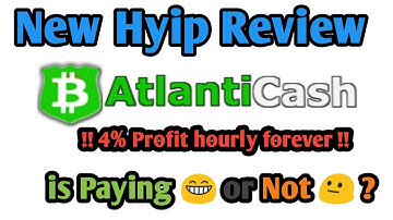New Hyip Review! #Atlannticash is Paying 😁 or Not 😐? Watch video!! Hyips daily